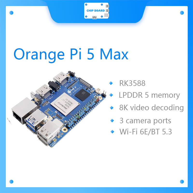 Carte de développement Orange  - Orange Pi 5 Max Rk3588 avis et prix
